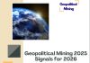 Jeopolitik Madencilik 2025, 2026 İçin Sinyaller, Madencilik Güce Dönüştüğünde Geopolitical Mining