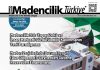Madencilik Türkiye Dergisi’nin 137. Sayısı Çıktı