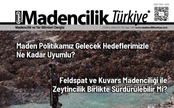 Madencilik Türkiye Dergisi’nin 138. Sayısı Çıktı