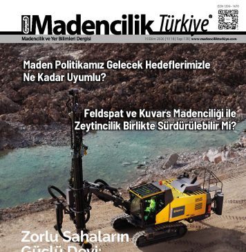 Madencilik Türkiye Dergisi’nin 138. Sayısı Çıktı